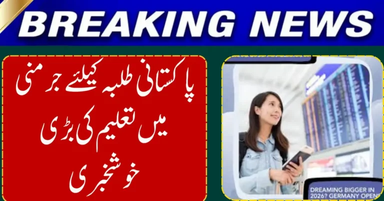 Germany Opens New Opportunities for Pakistani Students Planning to Study Abroad in 2026