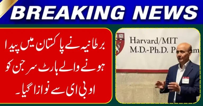 Pakistan-Born Heart Surgeon Honored with OBE in UK